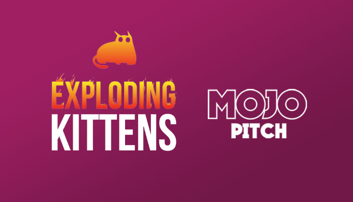 Exploding Kittens, Mojo Pitch