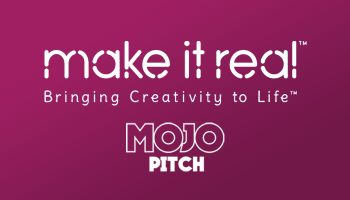 Make It Real, Mojo Pitch, Dominique Roy
