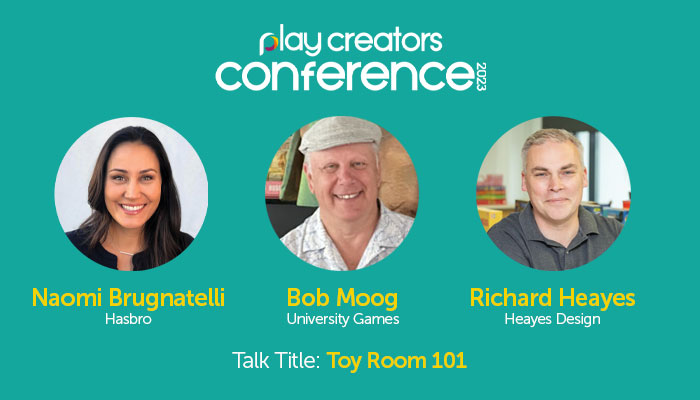 Play Creators Conferene, Play Creators Festival, Bob Moog, University Games, Naomi Brugnatelli, Hasbro, Heayes Design, Richard Heayes