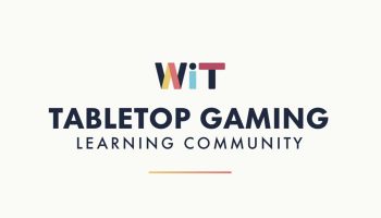 Women in Toys, Tabletop Gaming Learning Community